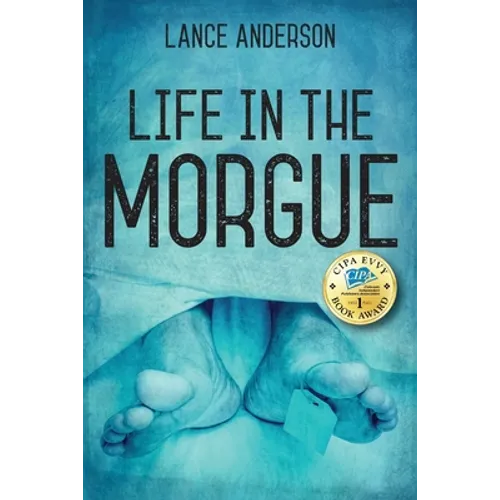 Life in the Morgue - Paperback