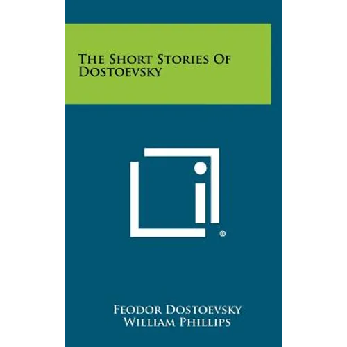 The Short Stories of Dostoevsky - Hardcover