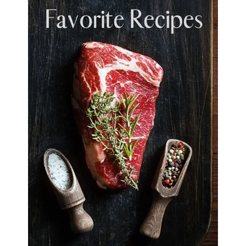 Favorite Recipes: Deluxe Recipe Binder - Paperback