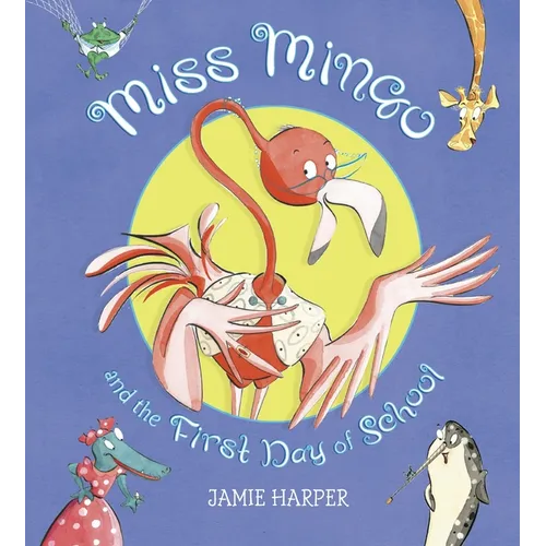 Miss Mingo and the First Day of School - Paperback