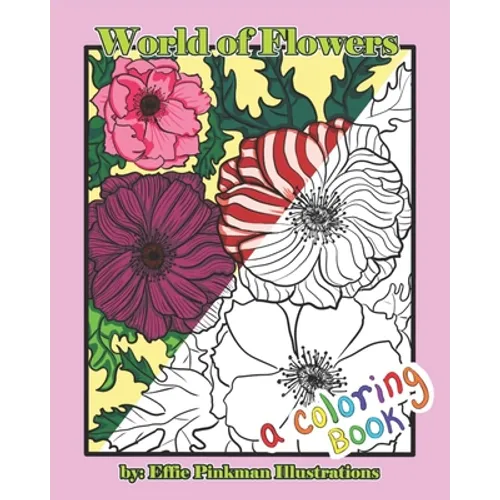 World of Flowers: A Coloring Book - Paperback