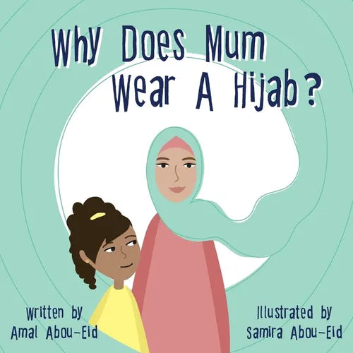 Why Does Mum Wear A Hijab? - Paperback