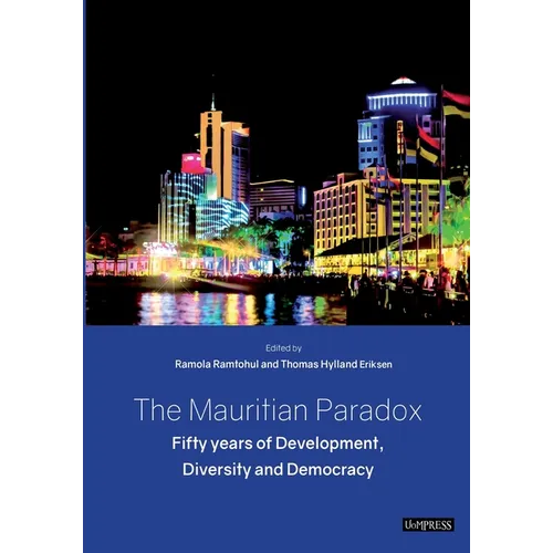The Mauritian Paradox: Fifty years of Development, Diversity and Democracy - Paperback