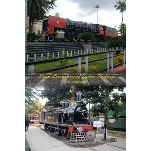 Steam Locomotives of Indian Railways - Paperback