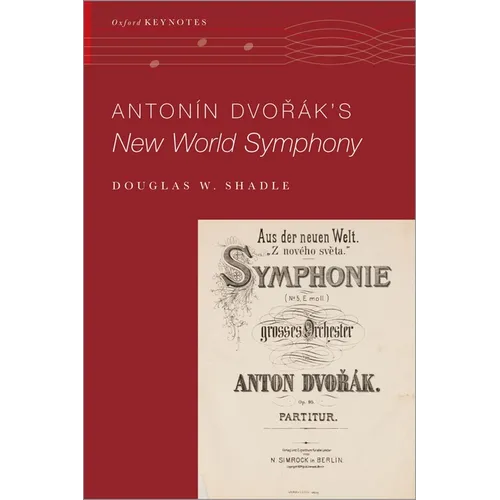 Antonín Dvořák's New World Symphony - Paperback