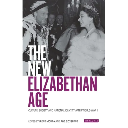 The New Elizabethan Age: Culture, Society and National Identity After World War II - Paperback