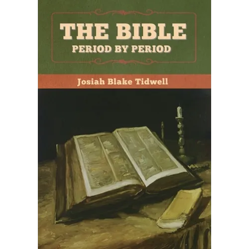 The Bible Period by Period - Hardcover