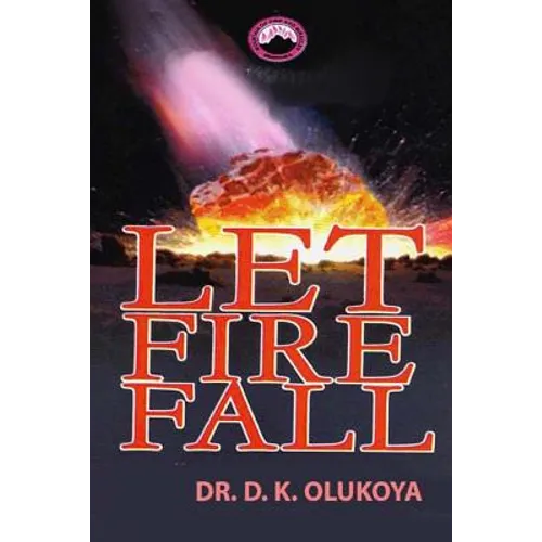 Let Fire Fall - Paperback