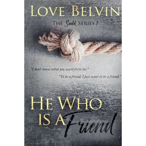 He Who Is a Friend - Paperback