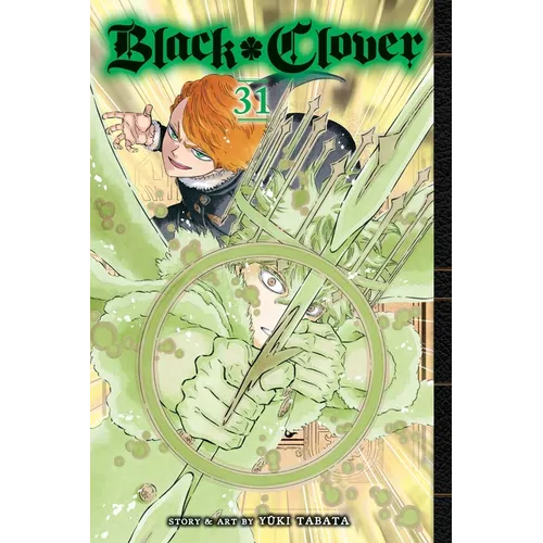 Black Clover, Vol. 31: Unyielding Right and Wrong - Paperback