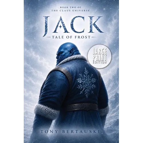 Jack: The Tale of Frost (Large Print Edition) - Paperback