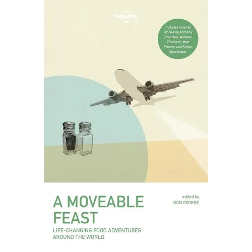 Lonely Planet a Moveable Feast - Paperback