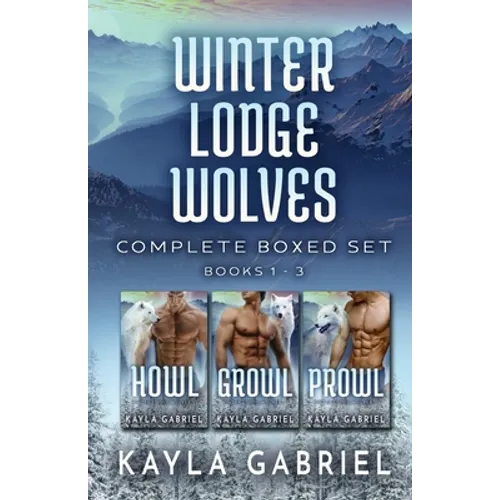Winter Lodge Wolves Complete Boxed Set - Books 1-3: Large Print - Paperback