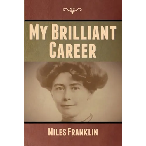 My Brilliant Career - Paperback