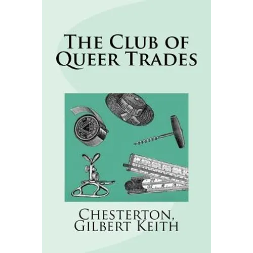The Club of Queer Trades - Paperback