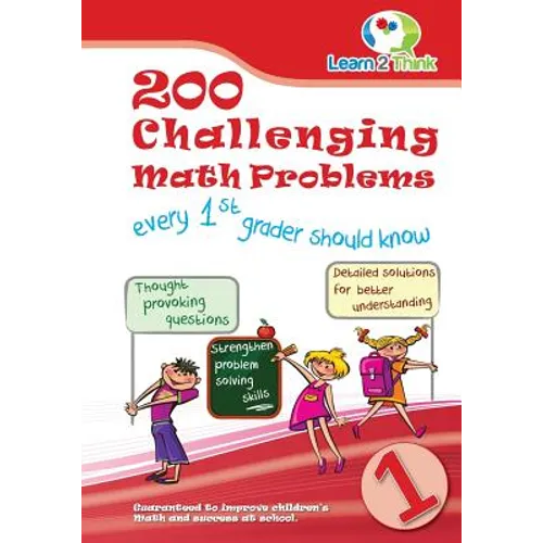 200 Challenging Math Problems every 1st grader should know - Paperback