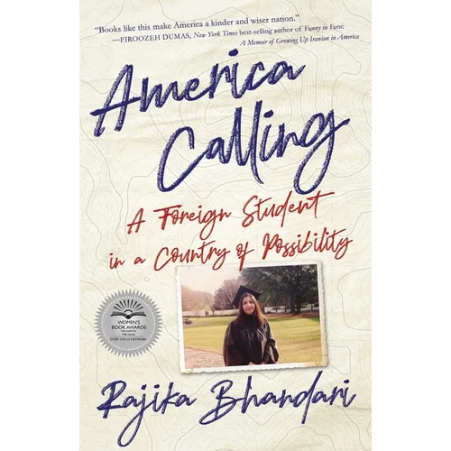 America Calling: A Foreign Student in a Country of Possibility - Paperback
