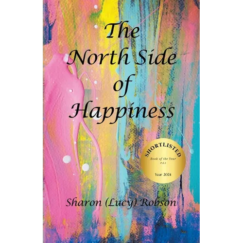 The North Side of Happiness - Paperback