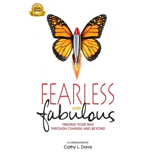 Fearless and Fabulous: Finding Your Way Through Change and Beyond - Paperback