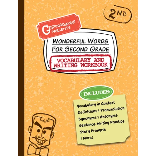 Wonderful Words for Second Grade Vocabulary and Writing Workbook: Definitions, Usage in Context, Fun Story Prompts, & More - Paperback