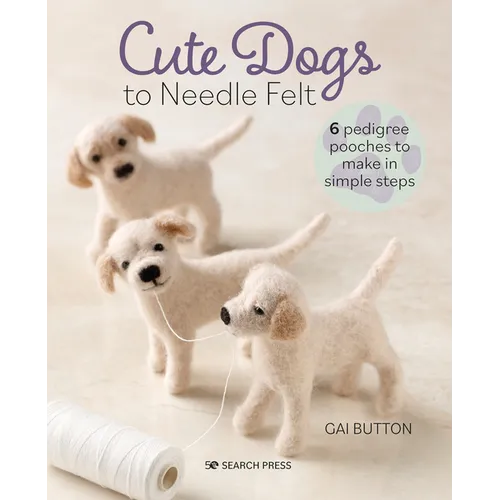 Cute Dogs to Needle Felt - Paperback
