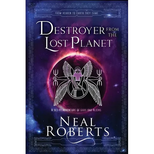 Destroyer from the Lost Planet: A Sci-Fi Adventure of Gods and Aliens - Paperback