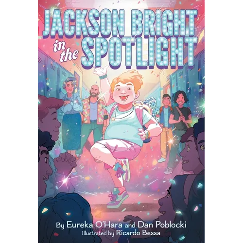 Jackson Bright in the Spotlight - Hardcover