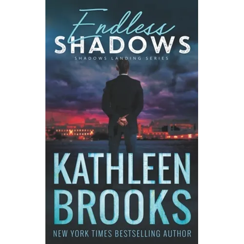 Endless Shadows: Shadows Landing #7 - Paperback
