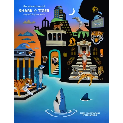 The Adventures of Shark & Tiger - Paperback