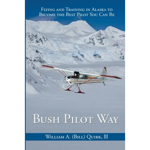 Bush Pilot Way - Paperback