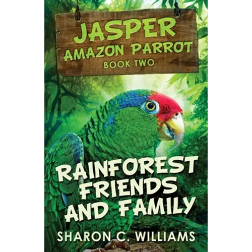 Rainforest Friends and Family - Paperback