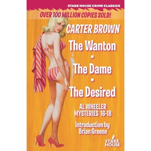 The Wanton / The Dame / The Desired - Paperback