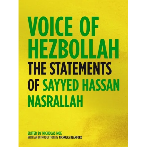 Voice of Hezbollah: The Statements of Sayyed Hassan Nasrallah - Paperback