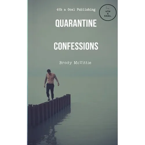 Quarantine Confessions - Paperback