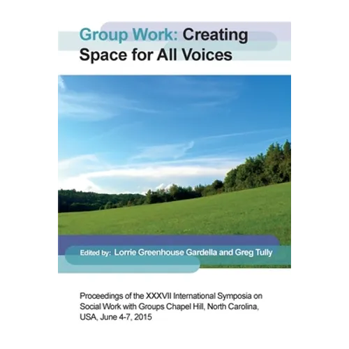 Group Work: Creating Space for All Voices - Paperback