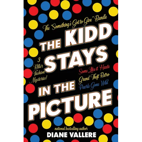 The Kidd Stays in the Picture: Killer Fashion Mysteries 4-6 - Paperback