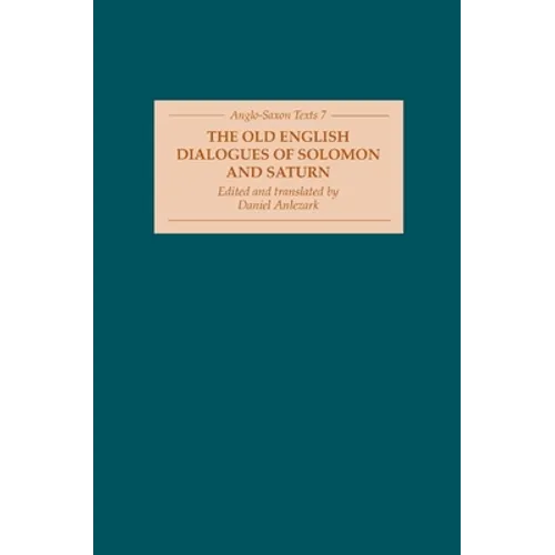 The Old English Dialogues of Solomon and Saturn - Hardcover