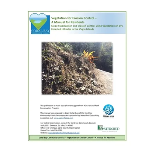 Vegetation for Erosion Control - A Manual for Residents: Slope Stabilization and Erosion Control using Vegetation on Dry Forested Hillsides in the Vir - Paperback