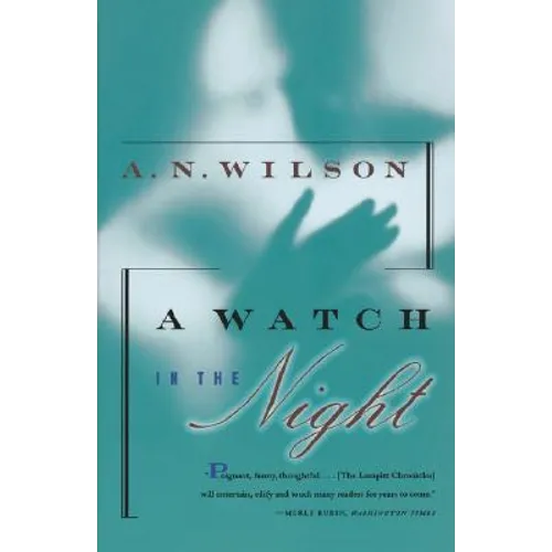 A Watch in the Night: Being the Conclusion of the Lampitt Chronicles - Paperback