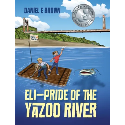 ELI - Pride of the Yazoo River - Hardcover