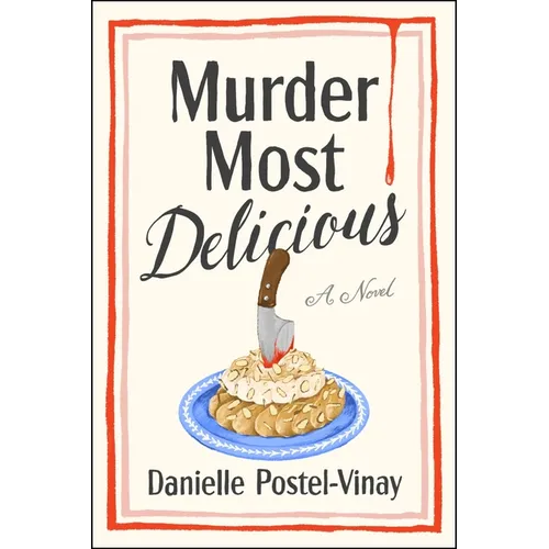 Murder Most Delicious - Hardcover
