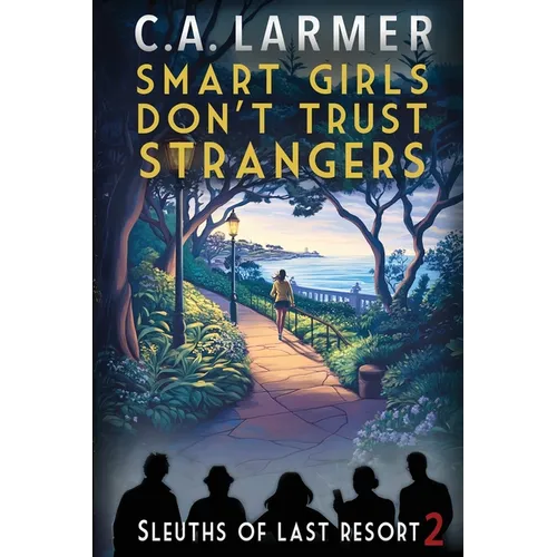 Smart Girls Don't Trust Strangers - Paperback
