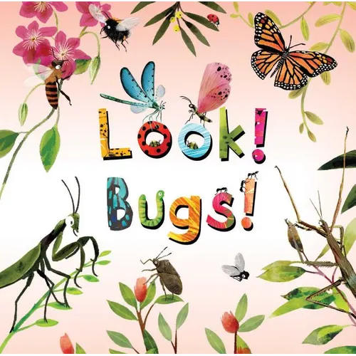 Look! Bugs! - Hardcover