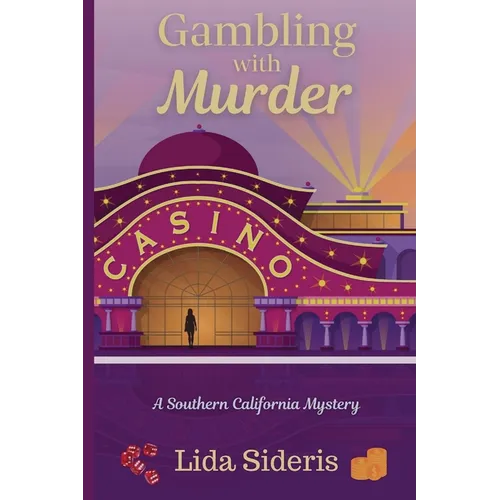 Gambling with Murder: A Southern California Mystery - Paperback
