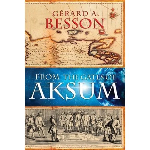 From the Gates of Aksum (Softcover) - Paperback