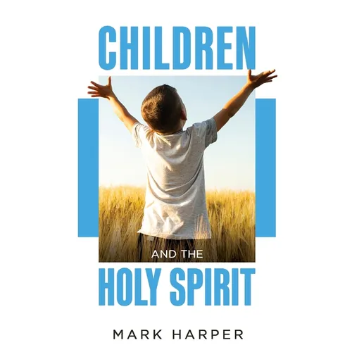 Children and the Holy Spirit - Paperback