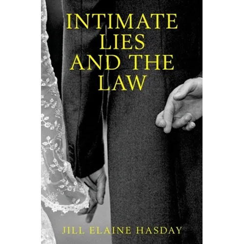 Intimate Lies and the Law - Paperback