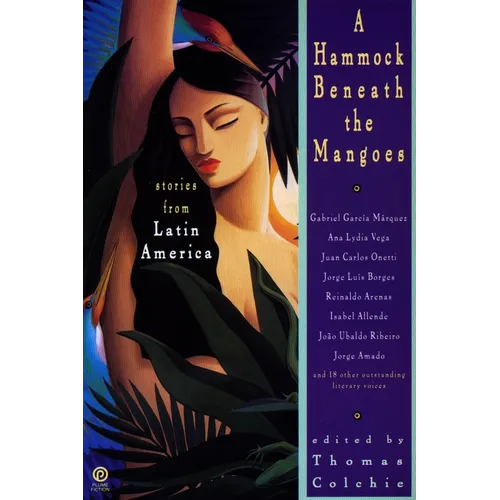 A Hammock Beneath the Mangoes: Stories from Latin America - Paperback