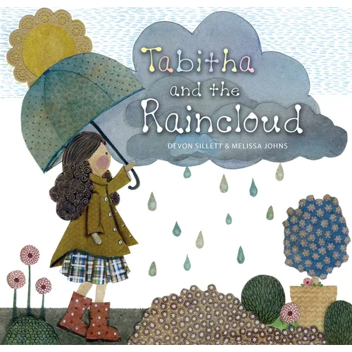 Tabitha and the Raincloud - Hardcover