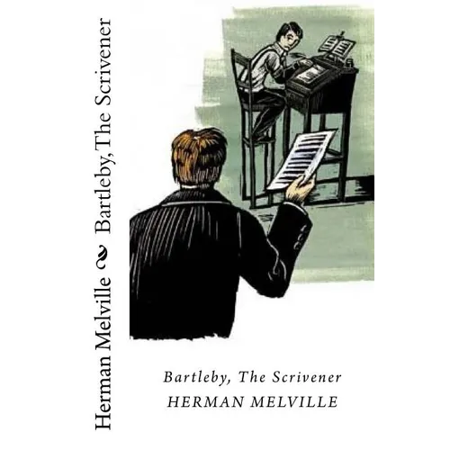 Bartleby, The Scrivener - Paperback